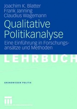 Kniha Qualitative Politikanalyse Joachim K. Blatter