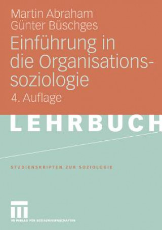 Książka Einfuhrung in Die Organisationssoziologie Martin Abraham