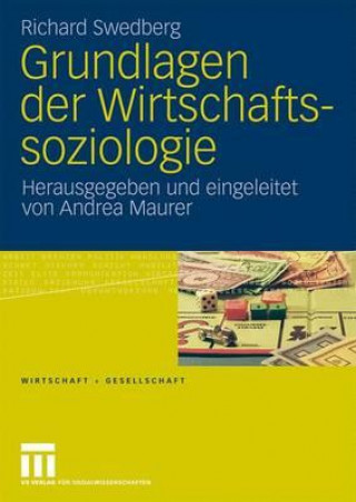 Carte Grundlagen Der Wirtschaftssoziologie Richard Swedberg