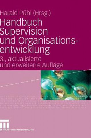 Kniha Handbuch Supervision Und Organisationsentwicklung Harald Pühl