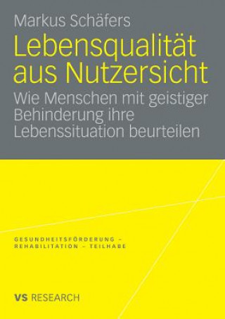 Kniha Lebensqualit t Aus Nutzersicht Markus Schäfers