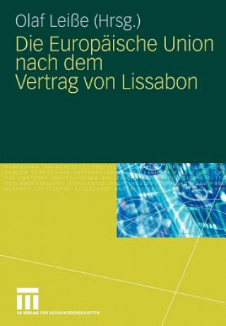 Książka Die Europeaische Union Nach Dem Vertrag Von Lissabon Olaf Leiße