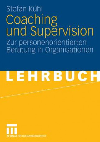 Könyv Coaching Und Supervision Stefan Kühl