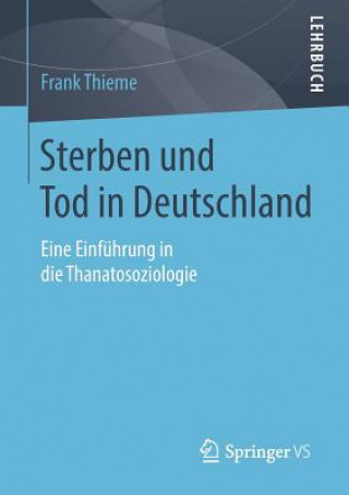 Kniha Sterben Und Tod in Deutschland Frank Thieme