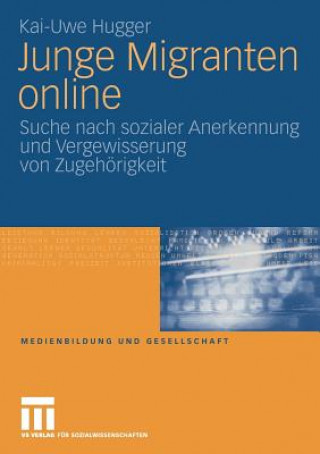 Libro Junge Migranten Online Kai-Uwe Hugger