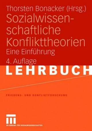 Könyv Sozialwissenschaftliche Konflikttheorien Thorsten Bonacker