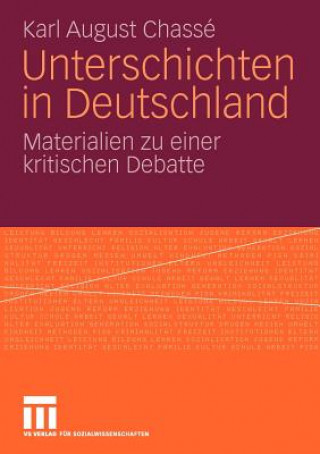Kniha Unterschichten in Deutschland Karl A. Chassé
