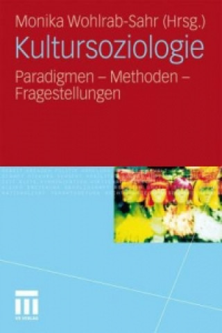 Книга Kultursoziologie Monika Wohlrab-Sahr