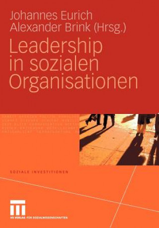 Kniha Leadership in Sozialen Organisationen Johannes Eurich