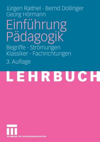 Kniha Einfuhrung Padagogik Jürgen Raithel