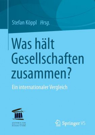 Knjiga Was H lt Gesellschaften Zusammen? Stefan Köppl