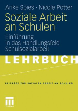 Livro Soziale Arbeit an Schulen Anke Spies