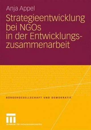 Książka Strategieentwicklung Bei Ngos in Der Entwicklungszusammenarbeit Anja Appel