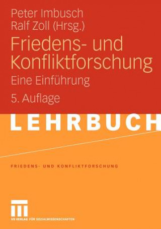 Könyv Friedens- Und Konfliktforschung Peter Imbusch