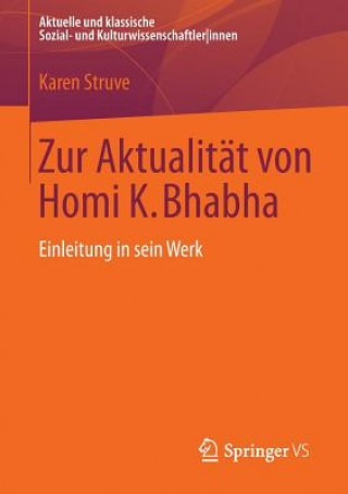 Kniha Zur Aktualitat von Homi K. Bhabha Karen Struve