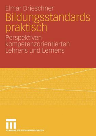 Kniha Bildungsstandards Praktisch Elmar Drieschner