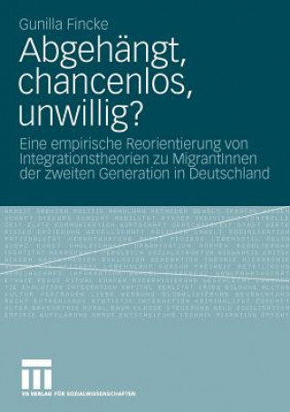 Livre Abgehangt, Chancenlos, Unwillig? Gunilla Fincke