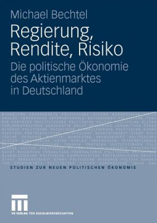 Knjiga Regierung, Rendite, Risiko Michael M. Bechtel