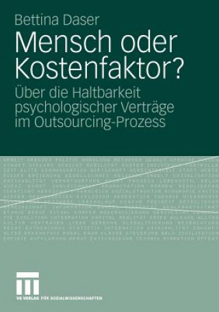Könyv Mensch Oder Kostenfaktor? Bettina Daser