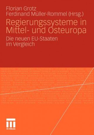 Knjiga Regierungssysteme in Mittel- Und Osteuropa Florian Grotz