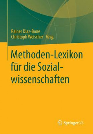 Könyv Methoden-Lexikon Fur Die Sozialwissenschaften Rainer Diaz-Bone