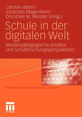 Könyv Schule in Der Digitalen Welt Carsten Albers