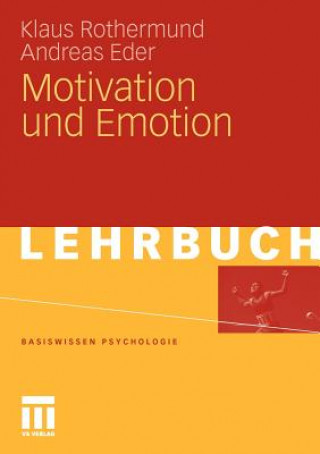Kniha Motivation Und Emotion Klaus Rothermund