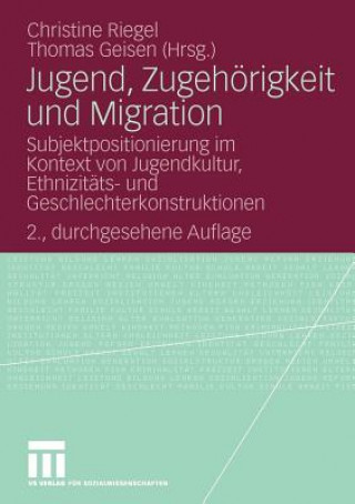 Kniha Jugend, Zugeh rigkeit Und Migration Christine Riegel