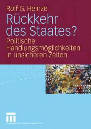 Kniha Ruckkehr des Staates? Rolf G. Heinze