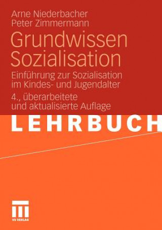Книга Grundwissen Sozialisation Peter Zimmermann