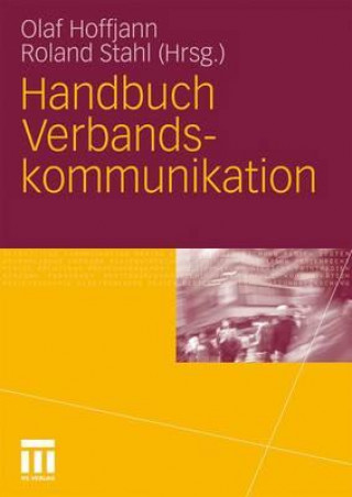 Könyv Handbuch Verbandskommunikation Olaf Hoffjann