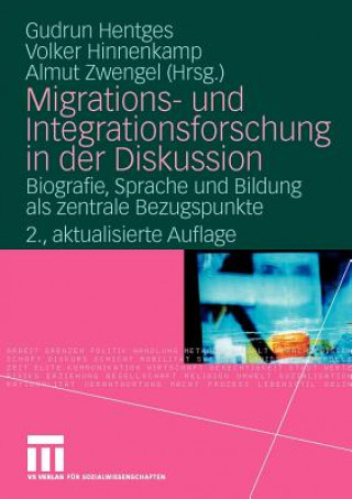Könyv Migrations- Und Integrationsforschung in Der Diskussion Gudrun Hentges