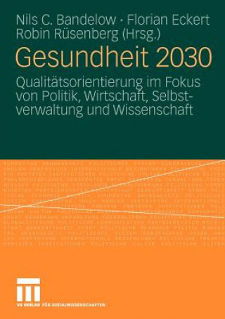 Książka Gesundheit 2030 Nils C. Bandelow