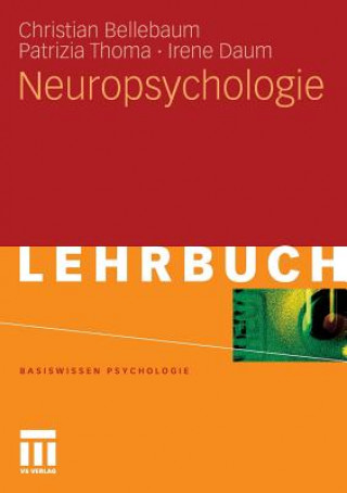 Kniha Neuropsychologie Christian Bellebaum