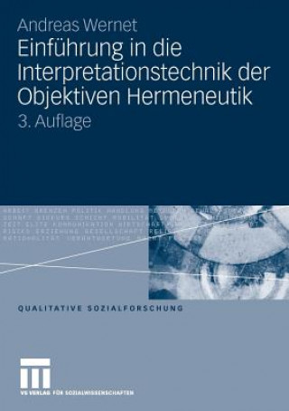 Книга Einfuhrung in Die Interpretationstechnik Der Objektiven Hermeneutik Andreas Wernet