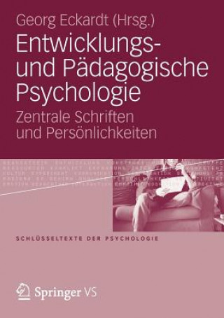 Knjiga Entwicklungs- und Padagogische Psychologie Georg Eckardt