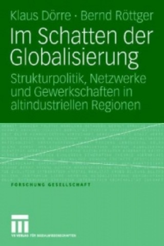 Könyv Im Schatten der Globalisierung Klaus Dörre