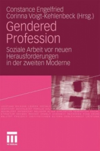 Knjiga Gendered Profession Constance Engelfried