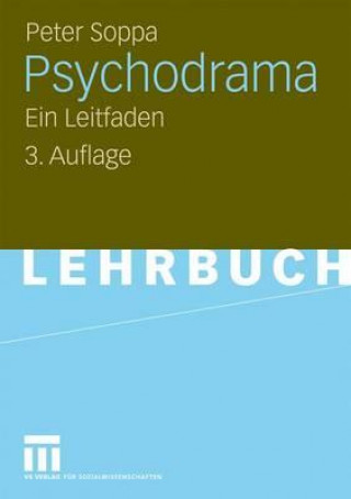 Könyv Psychodrama Peter Soppa