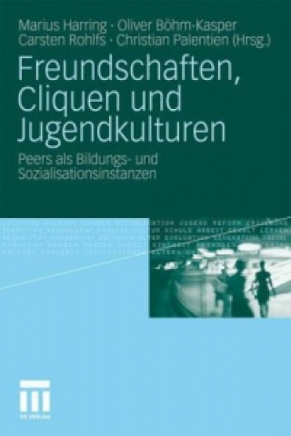 Książka Freundschaften, Cliquen Und Jugendkulturen Marius Harring