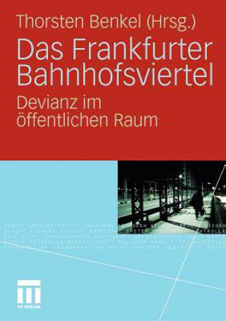 Kniha Das Frankfurter Bahnhofsviertel Thorsten Benkel