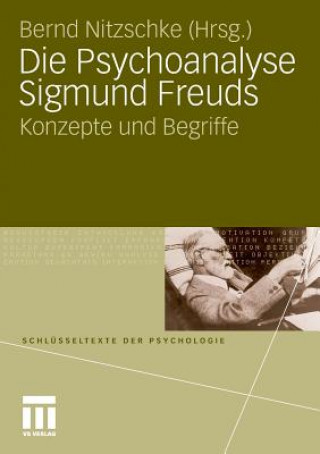 Książka Die Psychoanalyse Sigmund Freuds Bernd Nitzschke