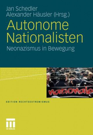 Knjiga Autonome Nationalisten Jan Schedler