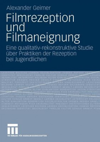 Knjiga Filmrezeption Und Filmaneignung Alexander Geimer