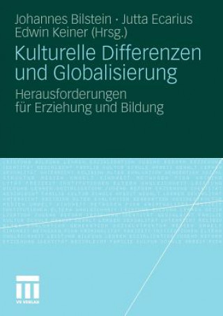 Книга Kulturelle Differenzen Und Globalisierung Johannes Bilstein