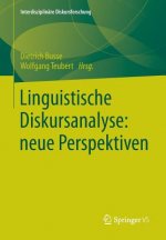 Carte Linguistische Diskursanalyse: Neue Perspektiven Dietrich Busse