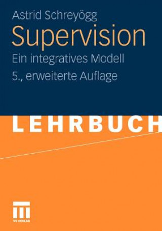 Kniha Supervision Astrid Schreyögg