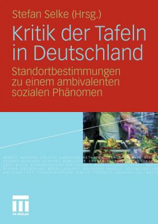 Libro Kritik Der Tafeln in Deutschland Stefan Selke