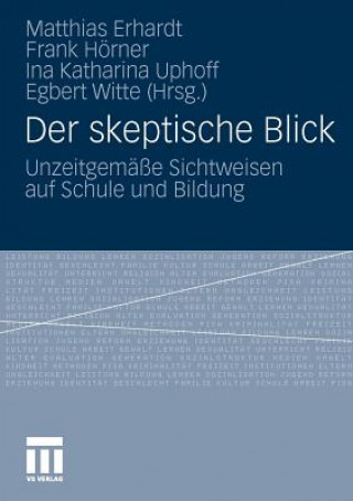 Книга Skeptische Blick Matthias Erhardt
