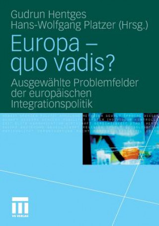 Kniha Europa - quo vadis? Gudrun Hentges